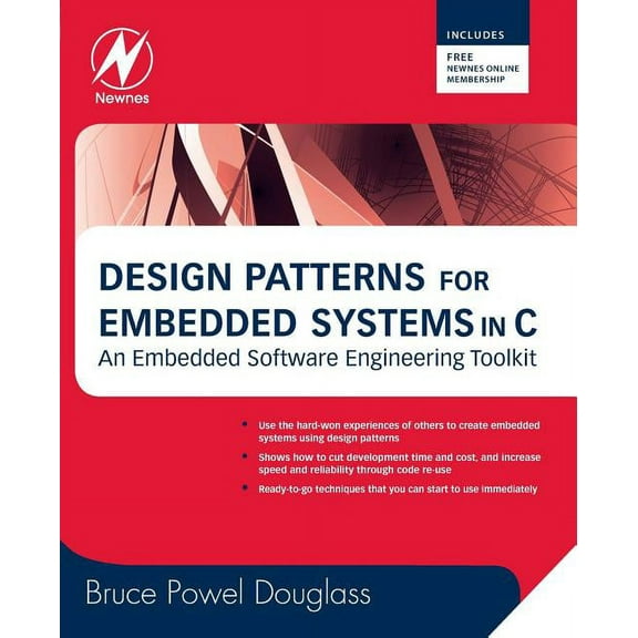 Design Patterns for Embedded Systems in C: An Embedded Software Engineering Toolkit, (Paperback)