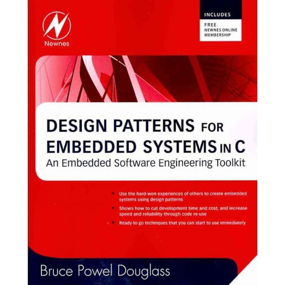 Pre-Owned Design Patterns for Embedded Systems in C: An Embedded Software Engineering Toolkit