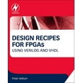 thumbnail image 1 of Design Recipes for FPGAs: Using Verilog and VHDL, (Paperback), 1 of 1