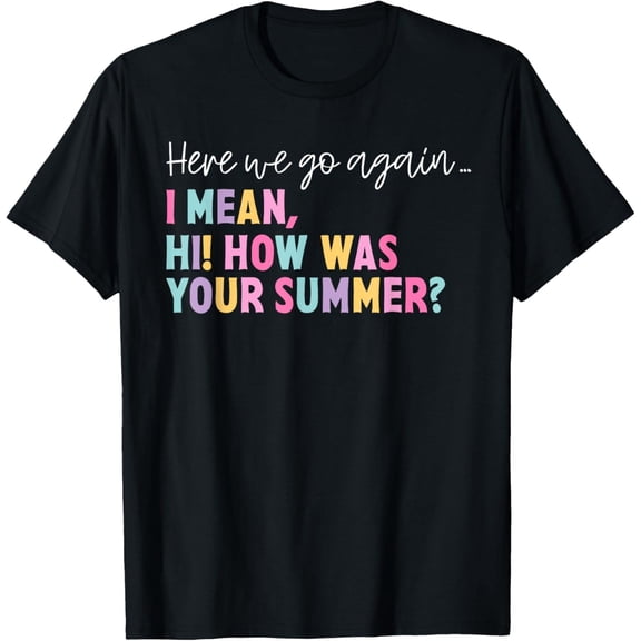 Design School Again Design Funny Teacher Student Unisex T-Shirt