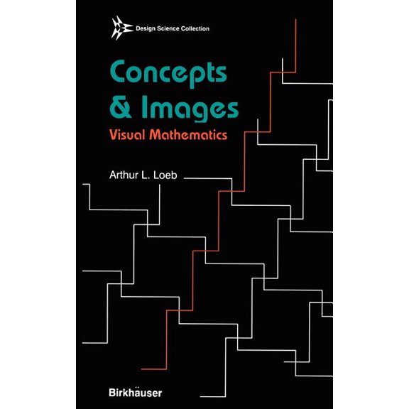Design Science Collection Concepts & Images: Visual Mathematics, (Hardcover)