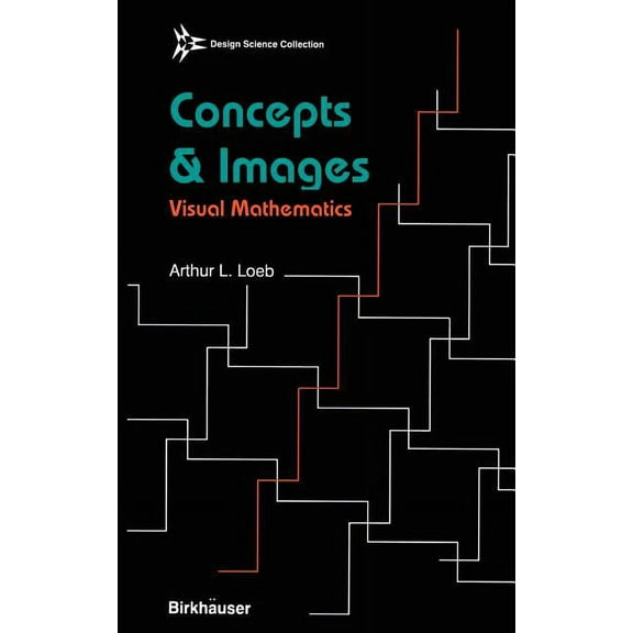 Design Science Collection Concepts & Images: Visual Mathematics, (Hardcover)