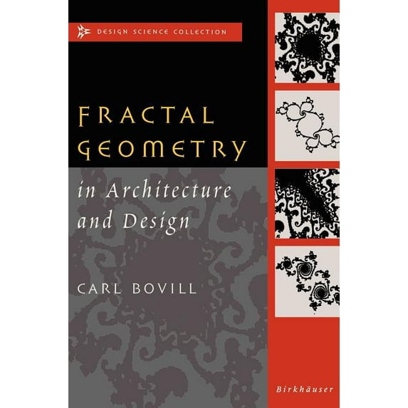 Design Science Collection Fractal Geometry in Architecture and Design, (Hardcover)