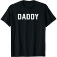 thumbnail image 1 of Design That Says Daddy T-Shirt, 1 of 3