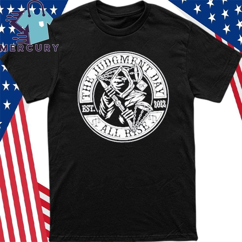 Design The Judgment Day Est 2022 Shirt