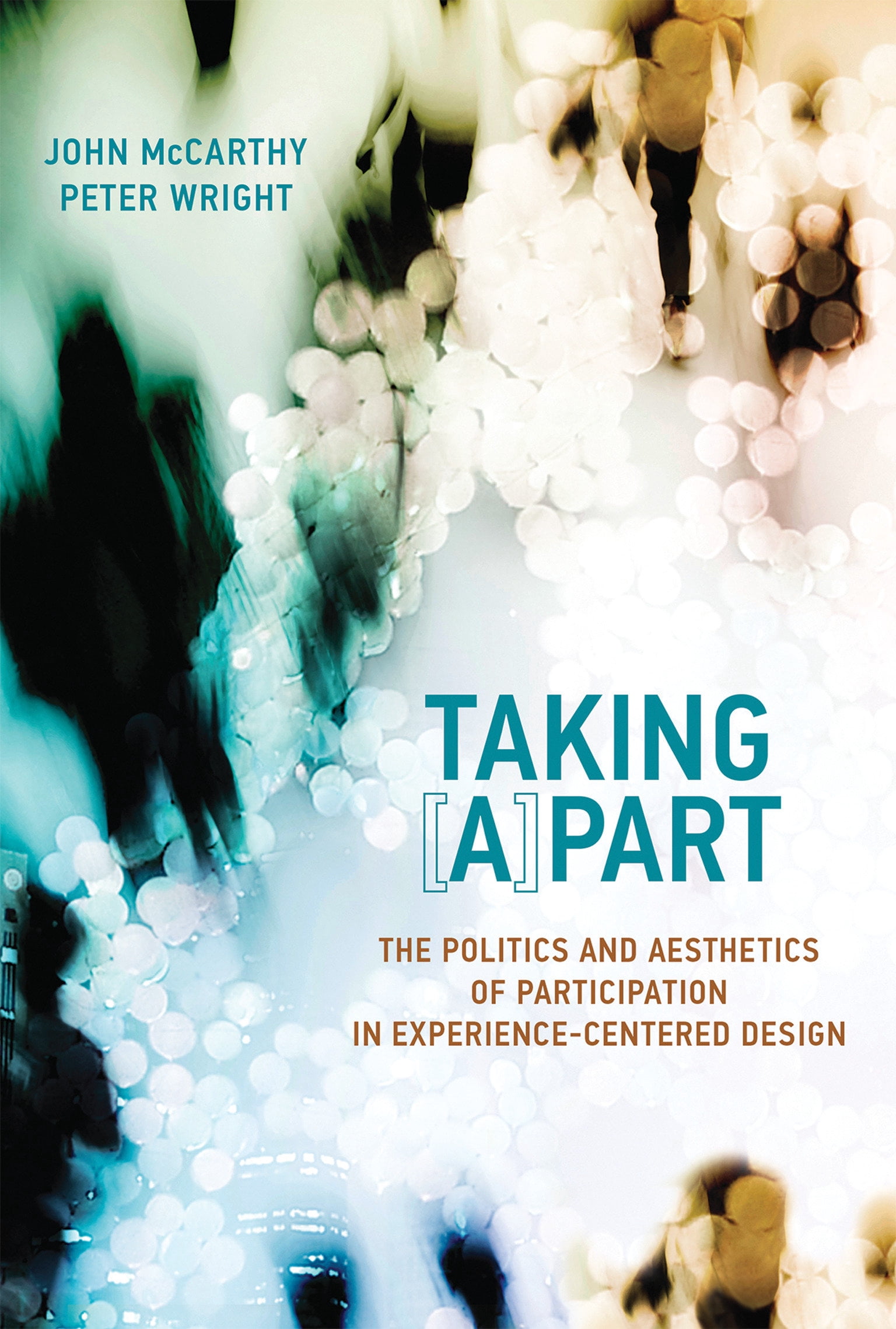 Design Thinking, Design Theory: Taking [A]part : The Politics and ...
