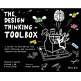 thumbnail image 1 of Design Thinking The Design Thinking Toolbox: A Guide to Mastering the Most Popular and Valuable Innovation Methods, (Paperback), 1 of 1
