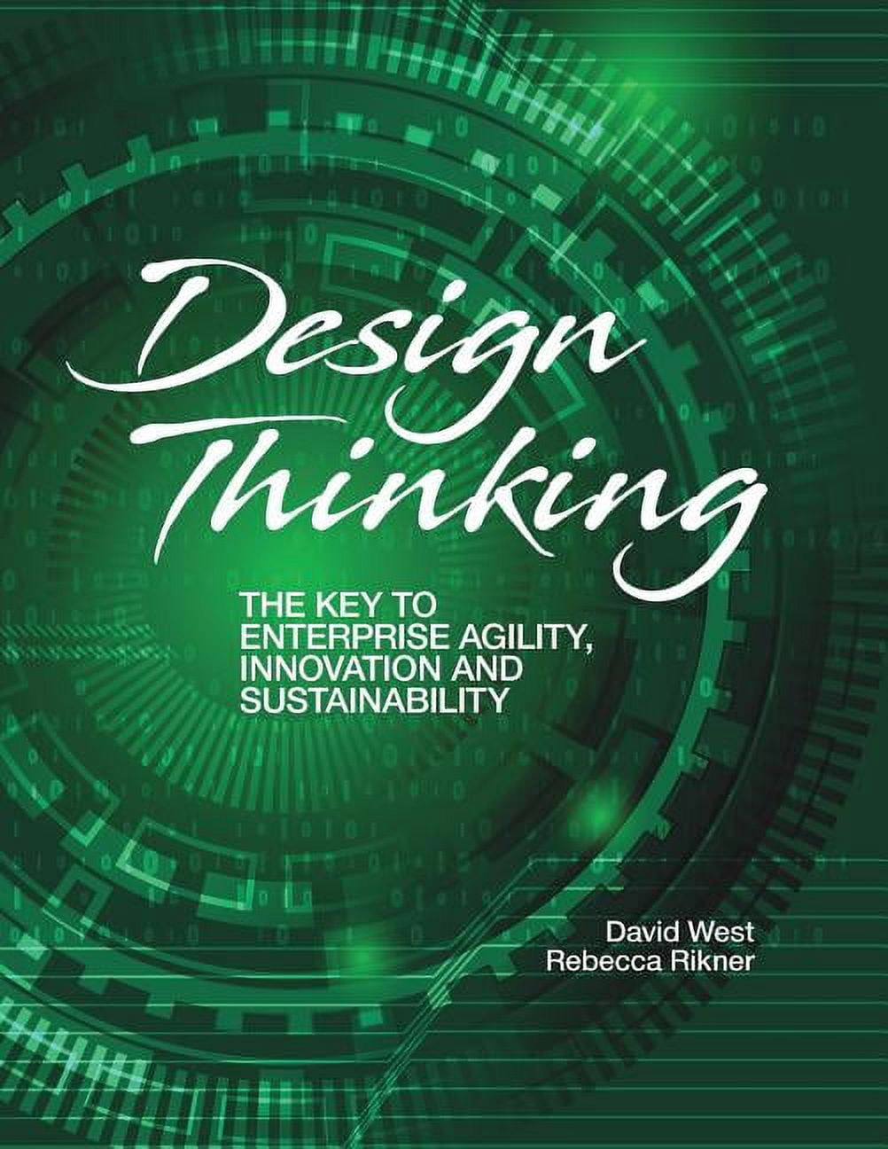 Agility Innovation Design Thinking: The Key to Enterprise Agility, Innovation, and ...