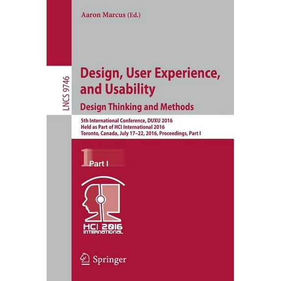 Design, User Experience, and Usability: Design Thinking and Methods: 5th International Conference, Duxu 2016, Held as Pa, (Paperback)
