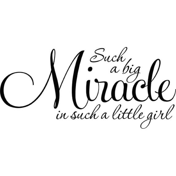Design With Vinyl Such A Big Miracle Is Such A Little Artwork Gift for a Baby Shower Wall Decal for Girls - New Born Delivery Room Themed Décor - Size: 30 In x 30 In