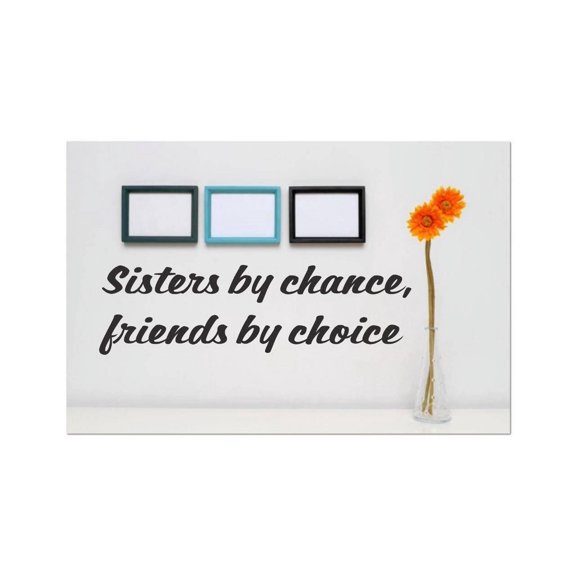 Design With Vinyl Home Wall Decals Sisters By Chance, Friends By Choice Motivational Wall Decal for Boys Girls Bedroom - DIY and Removable - Size: 14 In x 35 In