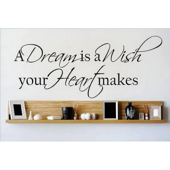 Design With Vinyl 'A Dream is a Wish your Heart makes' Wall Sticker, 8 x 20 in, for Home Decor
