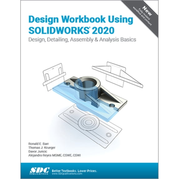 Pre-Owned Design Workbook Using SOLIDWORKS 2020, 9781630573041, 1630573043, Paperback, 1 edition