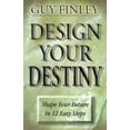 thumbnail image 1 of Pre-Owned Design Your Destiny: Shape Your Future in 12 Easy Steps, 9781567182828, 1567182828, Paperback, 2 edition, 1 of 1