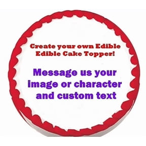 Design Your Own Edible Image Cake Topper 8" Round Frosting Sheet Edible Cake Topper You Add To Your Own Cake.