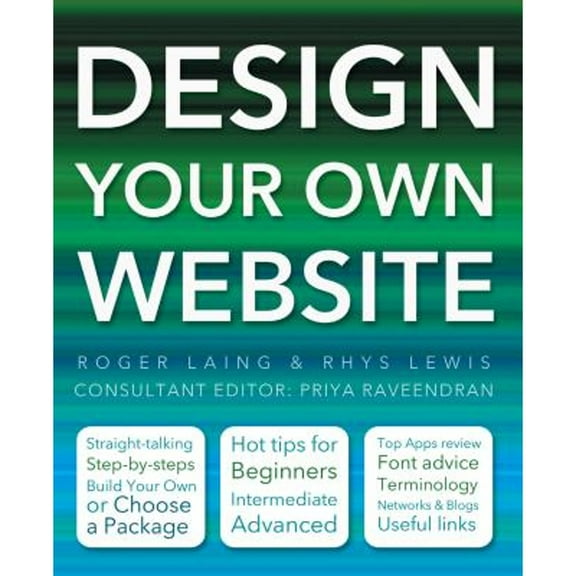Pre-Owned Design Your Own Website (Paperback) 1847867073 9781847867070
