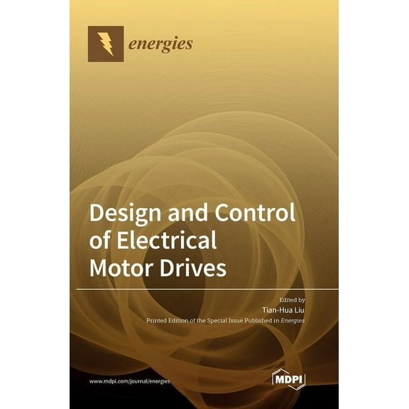 Design and Control of Electrical Motor Drives, (Hardcover)