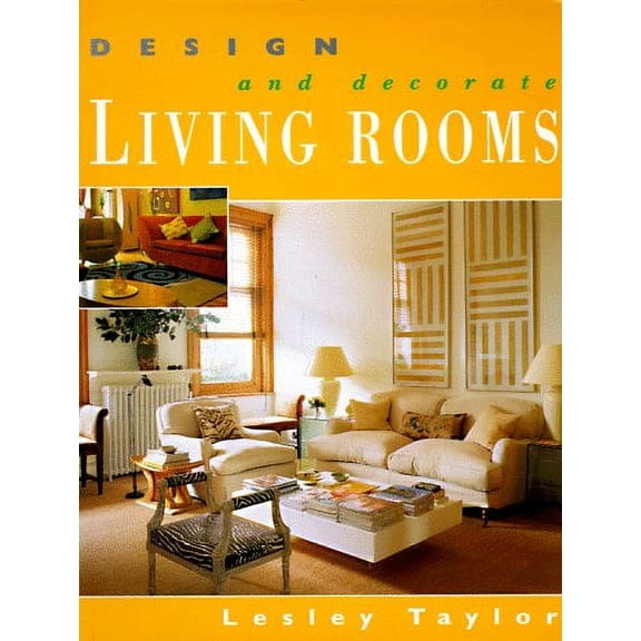 Pre-Owned Design and Decorate Living Rooms (Paperback) 1558508406 9781558508408