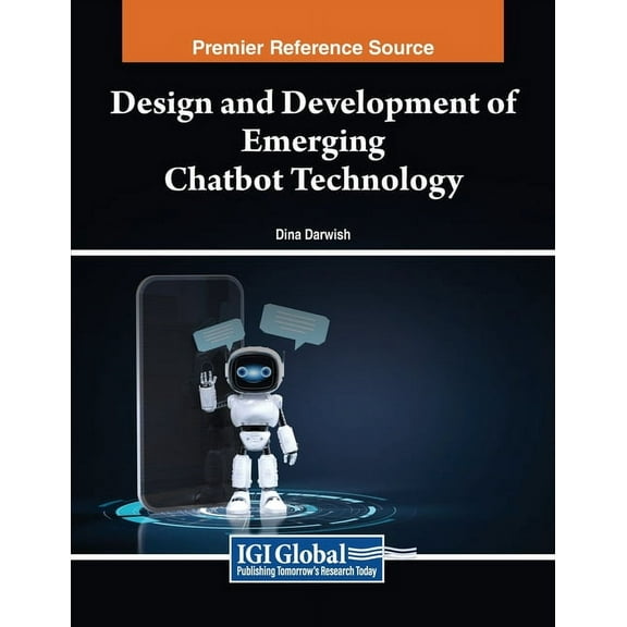 Design and Development of Emerging Chatbot Technology, (Paperback)