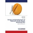 thumbnail image 1 of Design and Development of Sildenafil citrate Mouth dissolving film (Paperback), 1 of 1