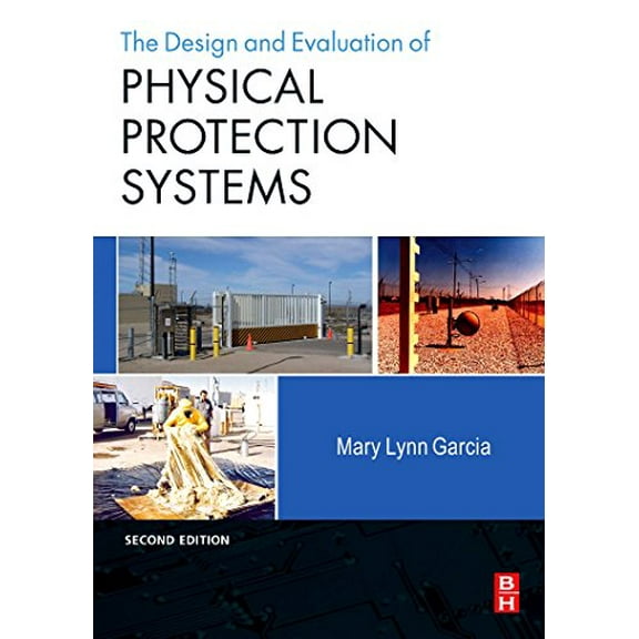 Pre-Owned Design and Evaluation of Physical Protection Systems Paperback