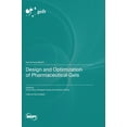 thumbnail image 1 of Design and Optimization of Pharmaceutical Gels, (Hardcover), 1 of 1