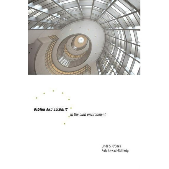 Design and Security in the Built Environment, (Paperback)