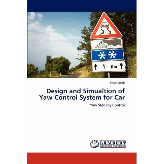 Design and Simualtion of Yaw Control System for Car (Paperback)
