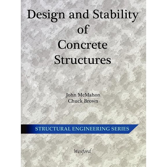 Design and Stability of Concrete Structures - Structural Engineering, (Paperback)