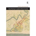 thumbnail image 1 of Design and the Built Environment Urban Planning in Lusophone African Countries, (Hardcover), 1 of 1