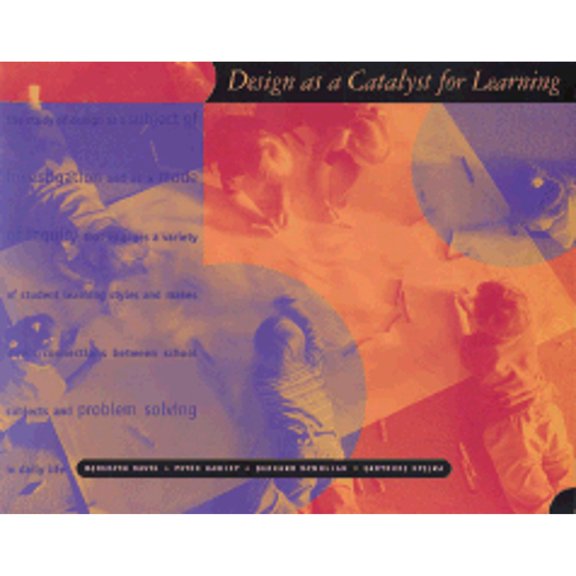 Pre-Owned Design as a Catalyst for Learning (Paperback) by Meredith Davis, Bernard McMullan, Peter Hawley