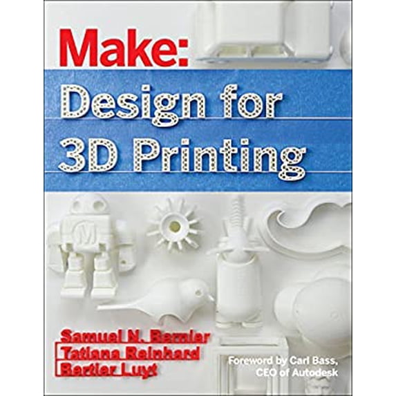 Pre-Owned Design for 3D Printing: Scanning, Creating, Editing, Remixing, and Making in Three Dimensions (Paperback) 1457187361 9781457187360