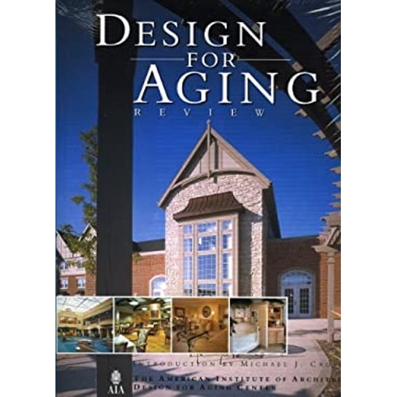 Pre-Owned Design for Aging : The American Institute of Architects (Hardcover) 9781920744694