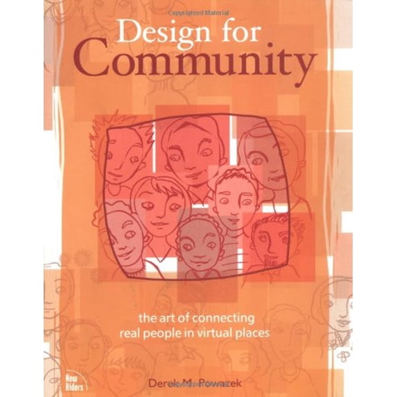 Pre-Owned Design for Community (Paperback) 0735710759 9780735710757