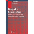 thumbnail image 1 of Design for Configuration: A Debate Based on the 5th Wdk Workshop on Product Structuring, (Paperback), 1 of 1