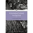 thumbnail image 1 of Pre-Owned Foundations for Faith (Paperback) 1600060080 9781600060083, 1 of 1