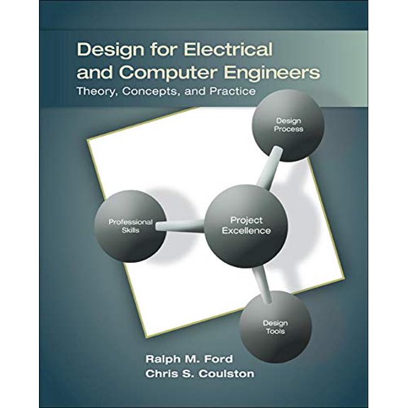 Pre-Owned Design for Electrical and Computer Engineers: Theory, Concepts, and Practice (Paperback) 0073380350 9780073380353