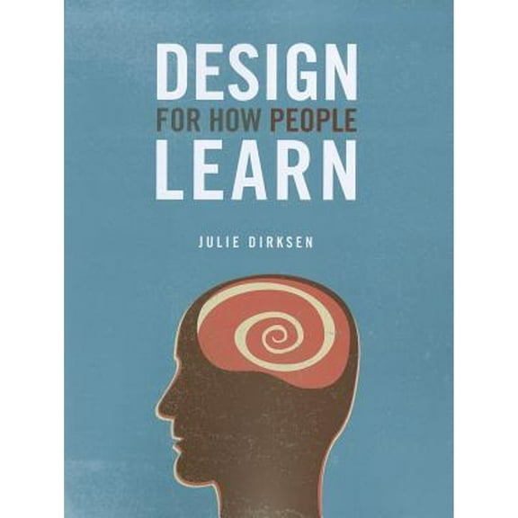 Pre-Owned Design for How People Learn (Paperback) 0321768434 9780321768438