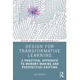 thumbnail image 1 of Design for Social Responsibility Design for Transformative Learning: A Practical Approach to Memory-Making and Perspective-Shifting, (Paperback), 1 of 1