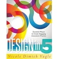 thumbnail image 1 of Pre-Owned Design in 5: Essential Phases to Create Engaging Assessment Practice (Paperback) 1936764954 9781936764952, 1 of 1