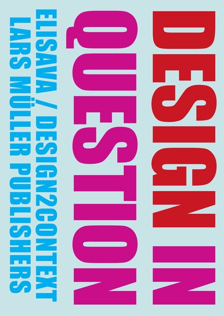 Design in Question, (Paperback) - Walmart.com