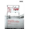thumbnail image 1 of Design in the Borderlands, (Paperback), 1 of 1
