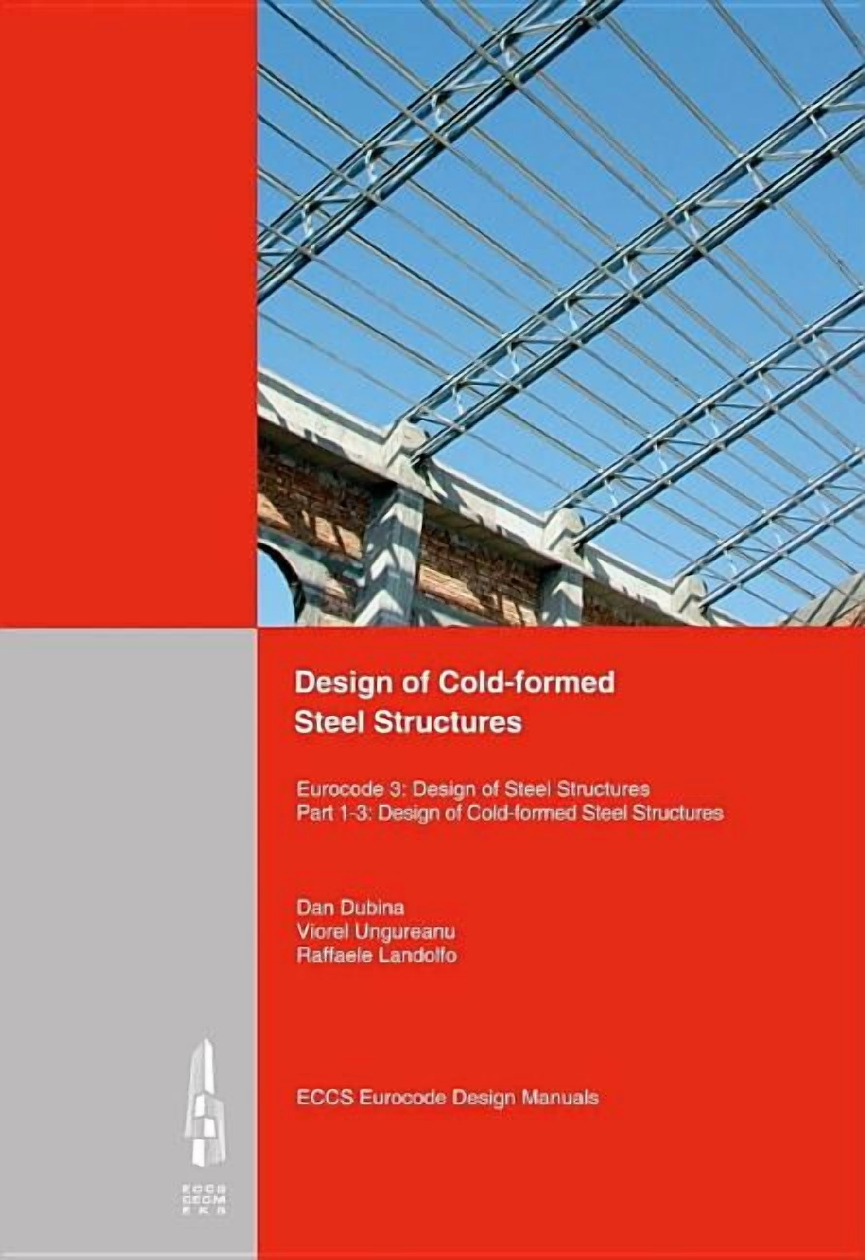 Design of Cold-Formed Steel Structures: Eurocode 3: Design of Steel ...