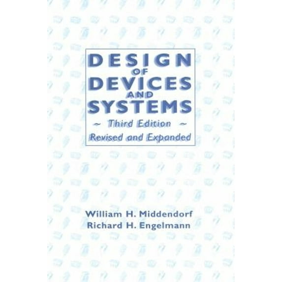 Pre-Owned Design of Devices and Systems (Hardcover) 0824799240 9780824799243