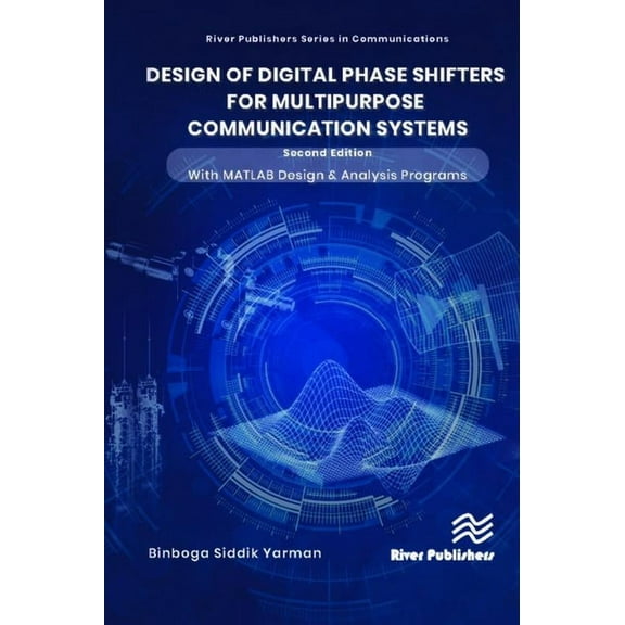 Design of Digital Phase Shifters for Multipurpose Communication Systems, (Hardcover)