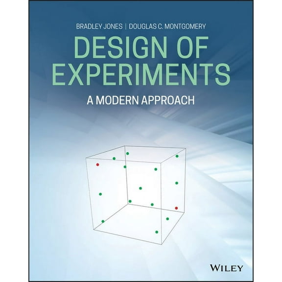 Design of Experiments: A Modern Approach, (Paperback)