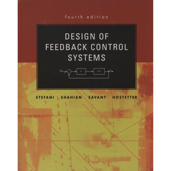 Pre-Owned Design of Feedback Control Systems (Hardcover) 0195142497 9780195142495