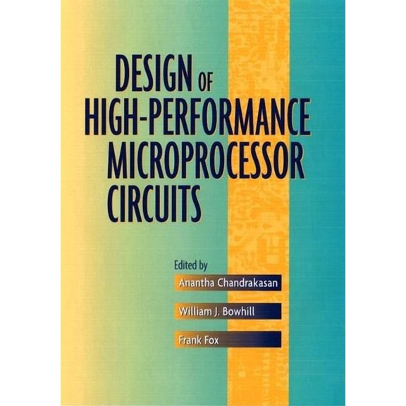 Pre-Owned Design of High-Performance Microprocessor Circuits (Hardcover)