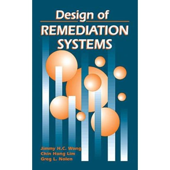 Pre-Owned Design of Remediation Systems (Hardcover) 1566702178