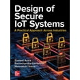 thumbnail image 1 of Design of Secure Iot Systems: A Practical Approach Across Industries (Hardcover), 1 of 1